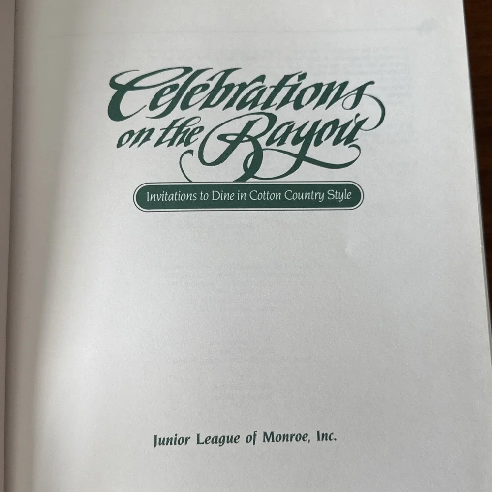 Celebrations on the Bayou‎ : An Invitation to Dine in Cotton Country Style. 1989